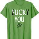 St Patricks Day Inappropriate Shirts Adults Men Women Lucky T-Shirt, Medium