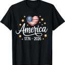 Pretty Flag Heart 1776 2026 July 4th 250th Birthday T-Shirt, XL