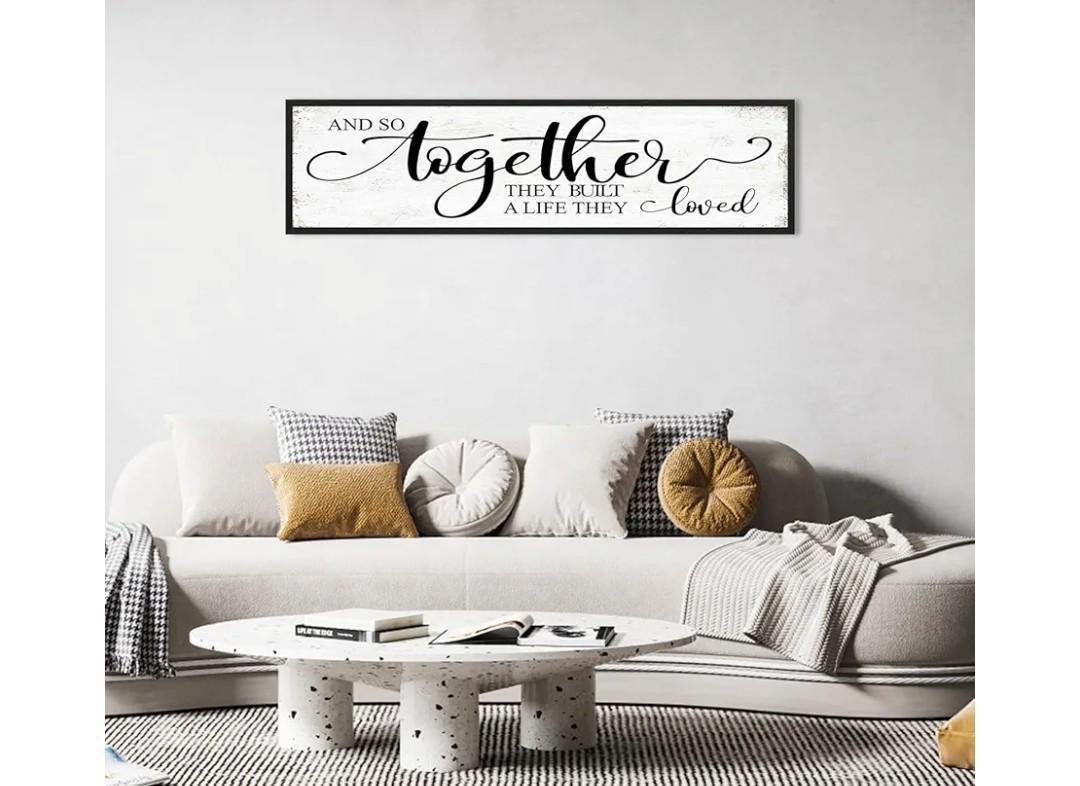 And So Together They Built A Life They Loved Sign Above Bed Wall Decor: Love Quotes Wall Art Black Frame Bedroom Signs Modern Rustic Farmhouse Hanging Plaques for Living Room Bedroom 12" x 40"