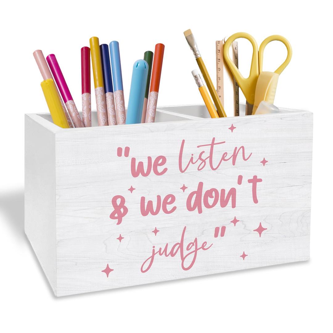 Trendy Pink Pen Holder for Desk, Mental Health Gifts Pencil Organizer, We Listen and We Don't Judge Inspirational Wooden Box Sign Desk Decor for Girls Room Therapy Office Decoration