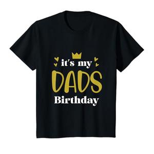 Kids its my dads birthday shirt toddler T-Shirt, 3T