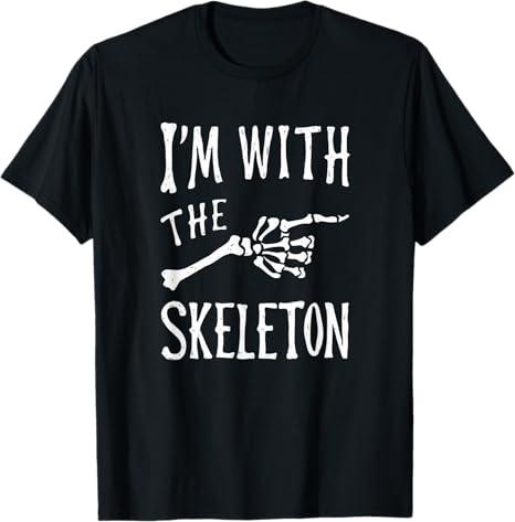 I'm with the skeleton matching couple costume halloween T-Shirt 5XL