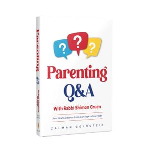 Parenting Q&A with Rabbi Shimon Gruen: Practical Guidance from Carriage to Marriage