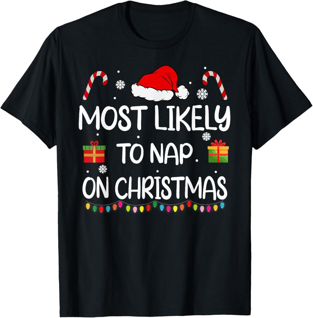 Most Likely to Nap On Christmas Family Funny Matching T-Shirt M