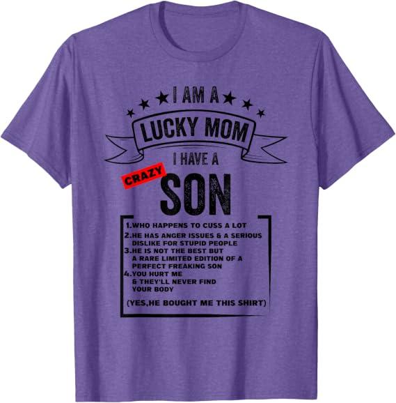 Mother's Day I am a Lucky Mom I Have a Crazy Son Mom Son T-Shirt M