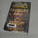 The Silence Factory: A Novel