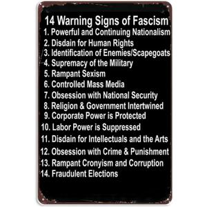 Funny 14 Warning Signs of Fascism Anti Donald Trump Resist Protest fascism Signs Wall Decor Vintage Metal Tin Sign Bedroom Bathroom Bar Man Cave Room Office Wall Decorations Gift 8x12 Inch