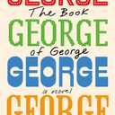 The Book of George: A Novel