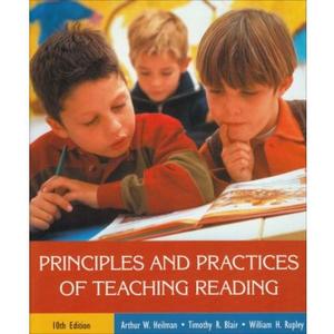 Principles and Practices of Teaching Reading (10th Edition) Principles and Practices of Teaching Reading (10th Edition)