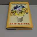 The Geography of Genius: A Search for the World's Most Creative Places from Ancient Athens to Silicon Valley