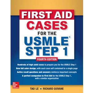 First Aid Cases for the USMLE Step 1, Fourth Edition