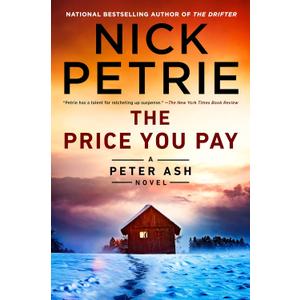 The Price You Pay (A Peter Ash Novel)