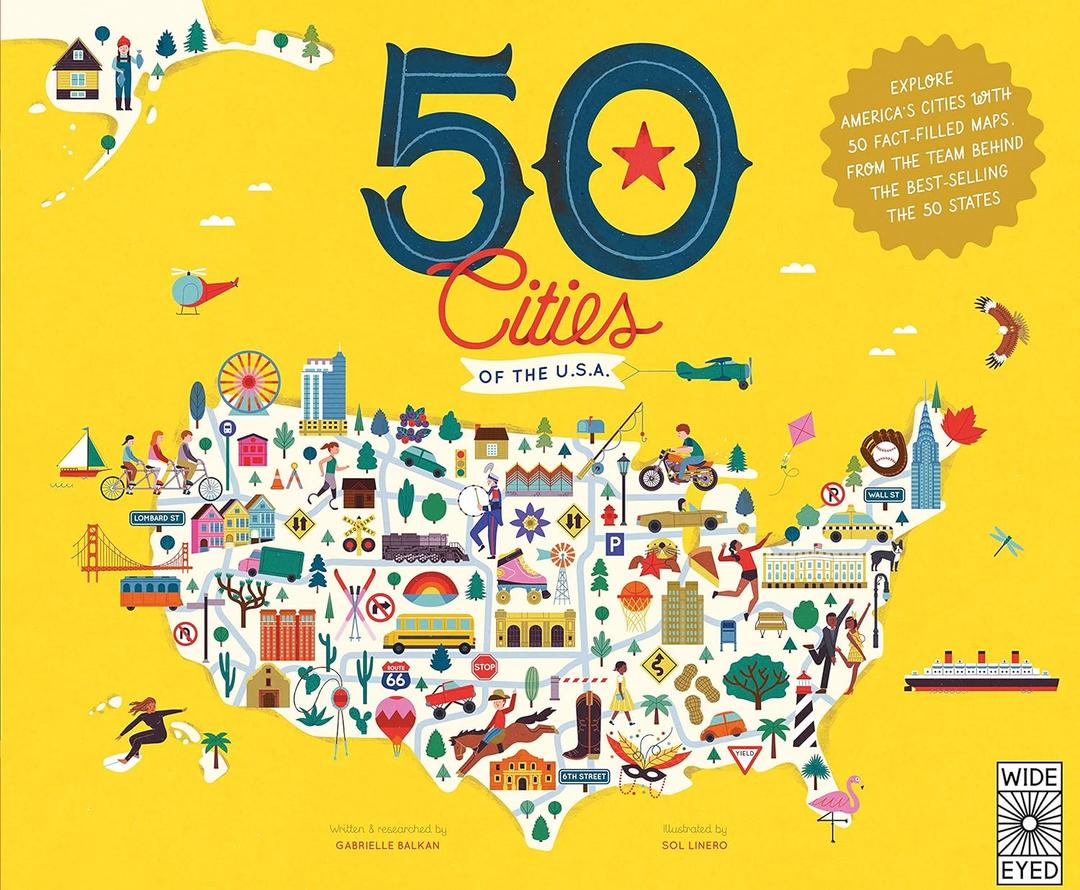 50 Cities of the U.S.A.: Explore America's cities with 50 fact-filled maps (Volume 4) (Americana, 4)