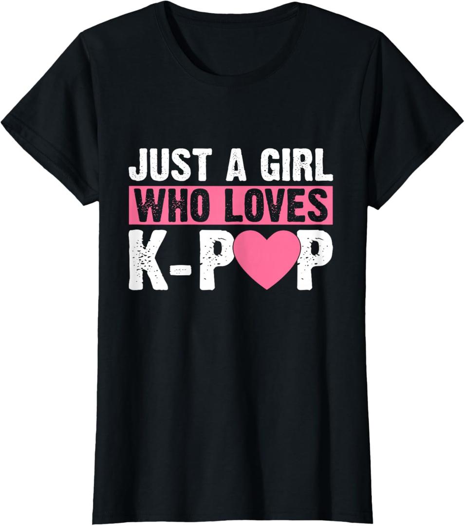 Just a Girl Who Loves K-pop Fan Kpop Lovers Girls Love Heart T-Shirt XS