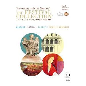 The Festival Collection, Book 4 (Succeeding with the Masters) Intermediate Repertoire for Piano Solo (Book & CD)