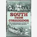 South From Corregidor John Morrill, Paperback