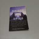 Bridge of Spies: A True Story of the Cold War