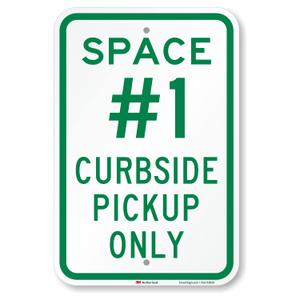 SmartSign 18 x 12 inch “Space 1, Curbside Pickup Only” Metal Sign, 63 mil Aluminum, 3M Laminated Engineer Grade Reflective Material, Green and White, Made in USA