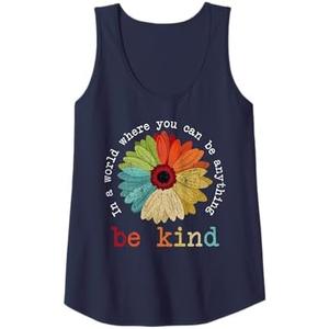 Womens In a World Where You Can Be Anything Be Kind Kindness Gift Tank Top Large