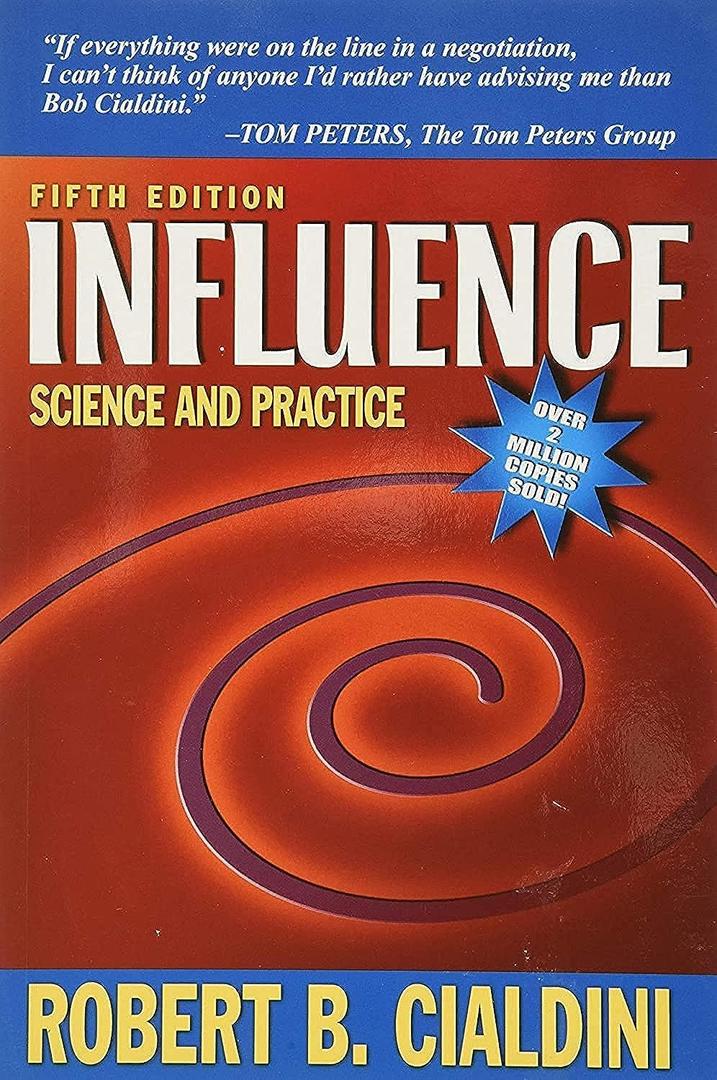 Influence: Science and Practice