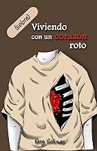 (Sobre)Viviendo con un corazón roto (Spanish Edition) Paperback 