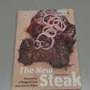 The New Steak: Recipes for a Range of Cuts plus Savory Sides