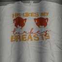 He Likes My Turkey Breasts Couple Matching Thanksgiving T-Shirt XL