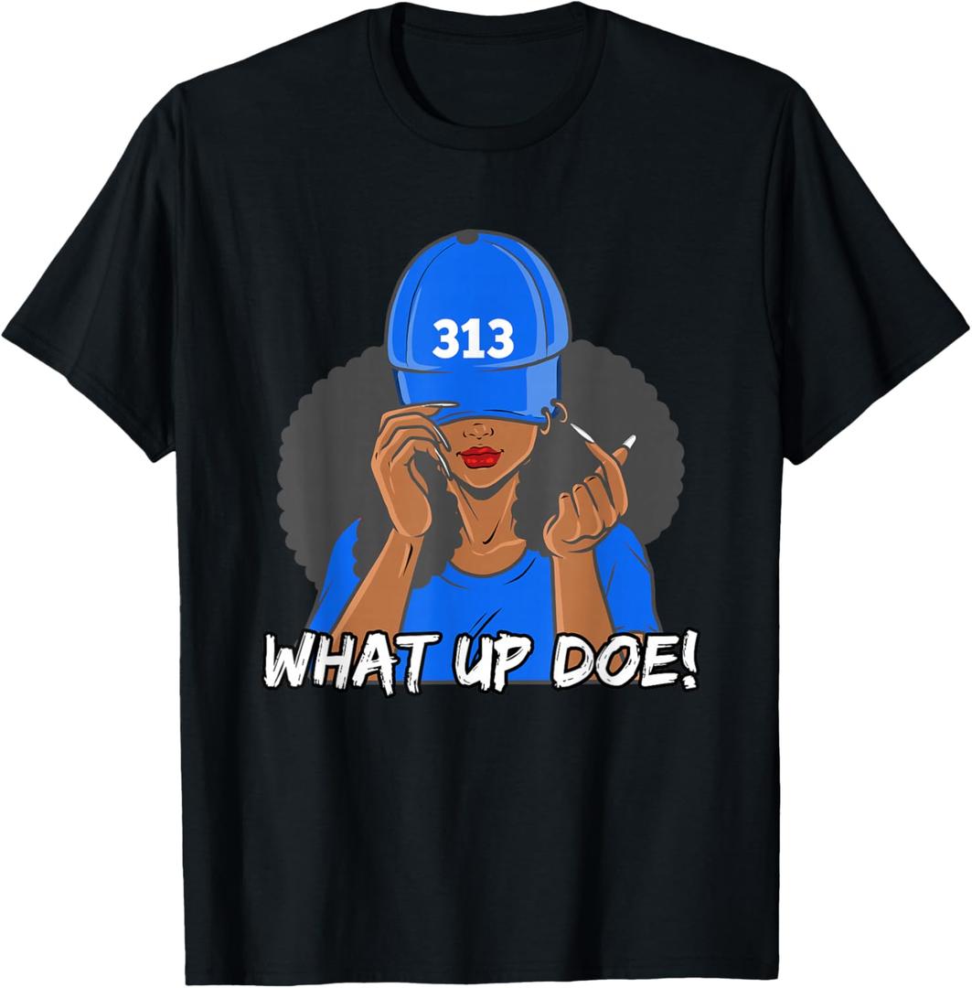 313 Detroit What Up Doe Black Woman Afro T-Shirt, Size 4X