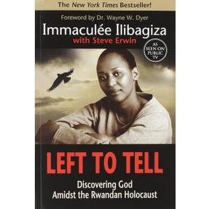 Left to Tell: Discovering God Amidst the Rwandan Holocaust