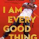 I Am Every Good Thing Hardcover – Picture Book, September 1, 2020 by Derrick Barnes (Author), Gordon C. James (Illustrator) Hardcover
