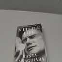 A Little Life, 
Paperback