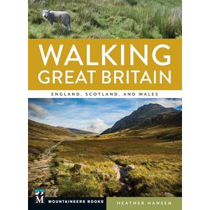 Walking Great Britain: England, Scotland, and Wales