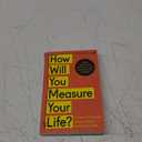 How Will You Measure Your Life?, Book 