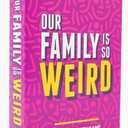 DSS Games Our Family is So Weird - A Fun Family Party Card Game to Decide Whos Most Likely to Idea for Kids, Adults & Groups | Great for Conversation Starters, Family Game Night
