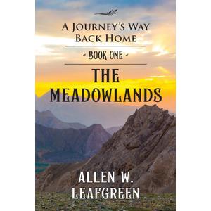 The Meadowlands: A Journey's Way Back Home
