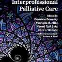 Intentionally Interprofessional Palliative Care: Synergy in Education and Practice, Hardcover