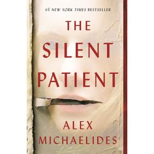 The Silent Patient, by Alex Michaelides (Author)