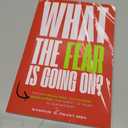 What The Fear Is Going On