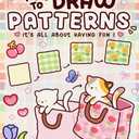How to Draw Patterns: Easy and Fun Step-by-Step Guide for Unique Creations