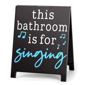 Bathroom Is for Singing Funny Bathroom Decor Reminder Decorative Sign Humorous Vanity Sign for Home Hotel Airport Restroom Toilet Gag Fun Gift for Coworkers Friends White Elephant Gifts