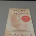 Ina May's Guide to Childbirth "Updated With New Material"