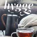The Cozy Life with Hygge