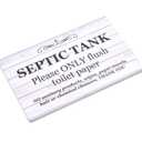 Septic Tank Sign - Adhesive Plaque, Ideal for your Restroom, Bathroom, Toilet, Loo, W.C, Printed on a Light Foamex Board