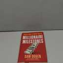 Millionaire Milestones: Simple Steps to Seven Figures