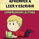 Aprender a Leer y Escribir. COMPRENSIN LECTORA: Aprender a leer espaol para nios. Cuentos cortos para nios. Cuaderno de caligrafa para nios. ... para nios de 3-5 aos. (Spanish Edition)