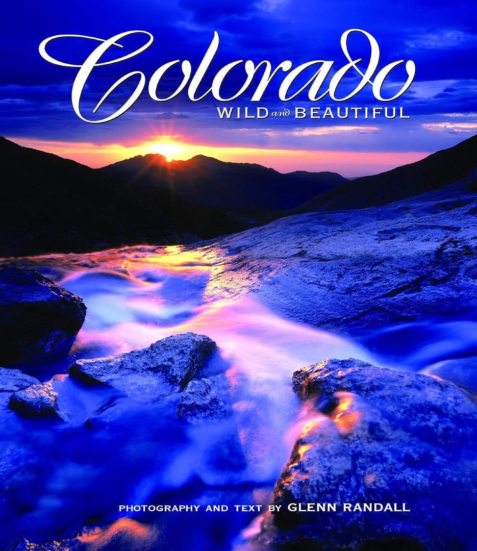 Colorado Wild and Beautiful, Hardcover