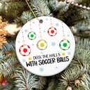 3 x Soccer Ornament 2025  White Elephant Gift, Deck The Halls with Soccer Balls Ceramic Ornament  Holiday Tree Decoration for Soccer Players, Coaches & Fans  Sports Gag Gift & Stocking Stuffer