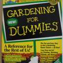 Gardening for Dummies (For Dummies Series)