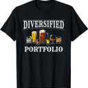 Funny Alcohol Drinker Diversified Portfolio T-Shirt, Size 2XL