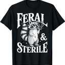Feral & Sterile Raccoon Childfree Hysterectomy Vasectomy T-Shirt, Medium
